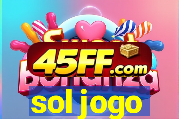 sol jogo
